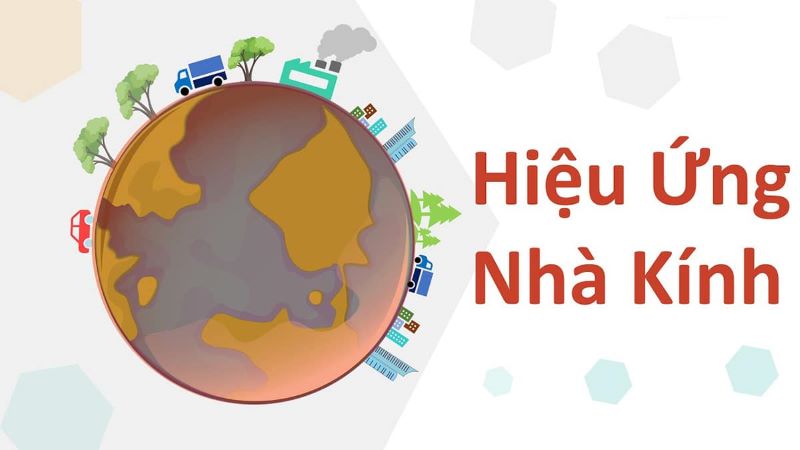 tác động của hiệu ứng nhà kính