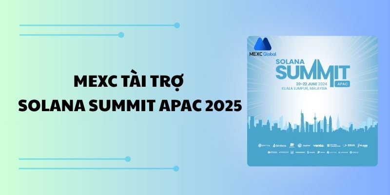 MEXC đồng hành cùng Solana Summit APAC 2025