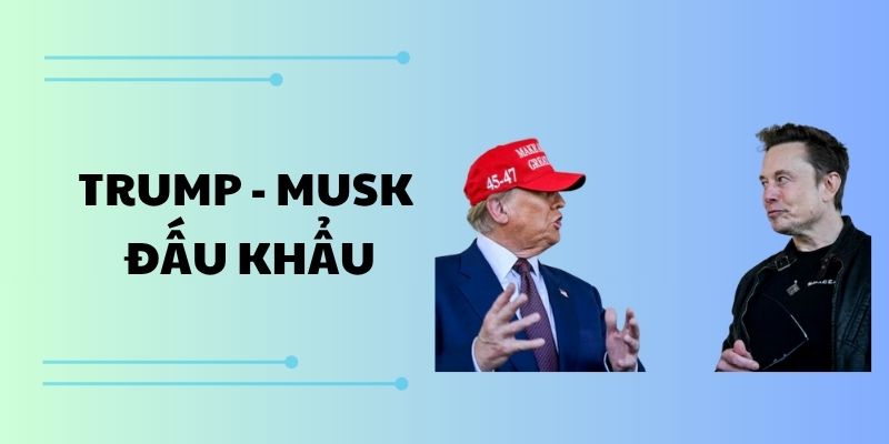 TRUMP - MUSK ĐẤU KHẨU: CÚ SỐC TRIỆU ĐÔ LAY ĐỘNG THỊ TRƯỜNG CRYPTO!