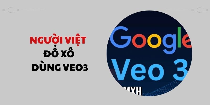 🔥 VIRAL: Veo 3 "Càn Quét" Mạng Xã Hội Việt Nam - Cơn Sốt Video AI Kèm Theo Nguy Cơ Lừa Đảo